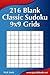 216 Blank Classic Sudoku 9x...