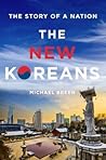 The New Koreans: ...