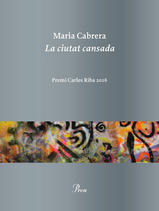 La ciutat cansada (Paperback)