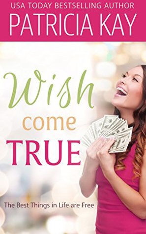 Wish Come True (Kindle Edition)
