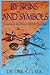 By Signs and Symbols by Paul A. Clark
