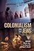 Colonialism and the Jews