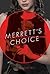 Merrett's Choice