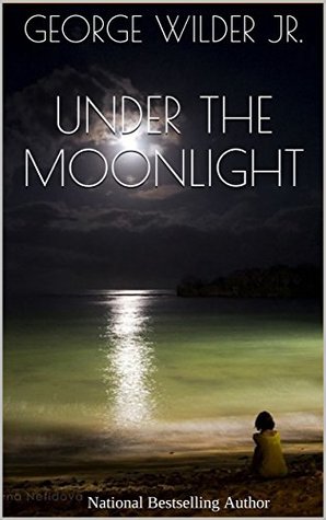 Under the Moonlight (Kindle Edition)