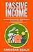 Passive Income: Use Other People's Money, Small Savings & Build Your Own ATM (Passive Income Books Book 3)