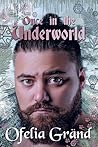 Once in the Underworld by Ofelia Gränd