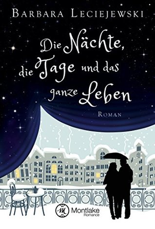Die Nächte, die Tage und das ganze Leben (Kindle Edition)