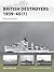 British Destroyers 1939–45 ...