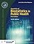 Essentials of Biostatistics in Public Health (Essential Public Health)