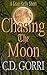 Chasing the Moon by C.D. Gorri Chasing the Moon by C.D. Gorri