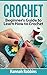 Crochet: Beginner's Guide t...