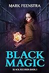 Black Magic (The Black Records #1) Black Magic (The Black Records #1)