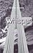 Whisper