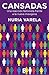 Cansadas (Spanish Edition)