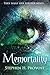 Memortality (The Memortality Saga Book 1)
