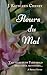 Fleurs du Mal: A Short Story