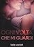 Ogni volta che mi guardi (Italian Edition)