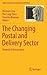 The Changing Postal and Delivery Sector: Towards A Renaissance (Topics in Regulatory Economics and Policy)