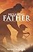 Reclaiming Father: The Sear...