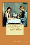 An Imaginative Woman by Thomas Hardy An Imaginative Woman by Thomas Hardy