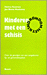 Kinderen met een schisis - Over de gevolgen van een aangeboren lip- en gehemeltespleet (Rondom het kind)