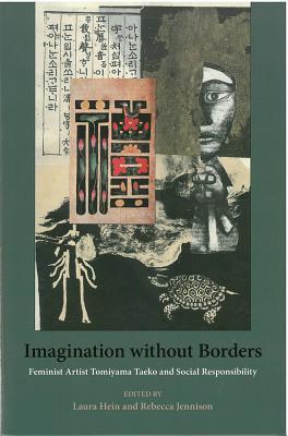 Imagination Without Borders: Feminist Artist Tomiyama Taeko and Social Responsibility