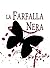 La farfalla nera