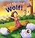 Fairytales Gone Wrong: The Girl Who Cried Wolf: A Story about Telling the Truth