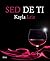 Sed de ti: Romance paranorm...