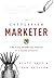The Cuttlefish Marketer: The Five Essential Traits Of A Modern Marketer