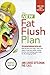 The New Fat Flush Plan
