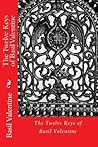 The Twelve Keys of Basil Valentine by Basilius Valentinus