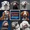 Peanut Butter Dogs by Greg  Murray