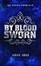 By Blood Sworn (2) (The Dag...