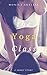 The Yoga Class: Erotic Yoga Short Story - Book 1 (The Yoga Class: Erotic Short Stories)