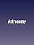 Astronomy