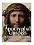 The Apocryphal Gospels: The History of the New Testament Apocrypha Not Included in the Bible