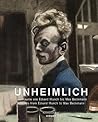 The Uncanny Home: Interiors by Edvard Munch to Max Beckmann (English and German Edition)
