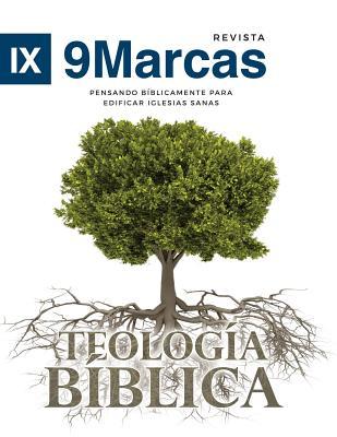 9Marcas (9Marks Journal): Teología Bíblica (Biblical Theology) (Revista 9Marcas) (Spanish Edition)