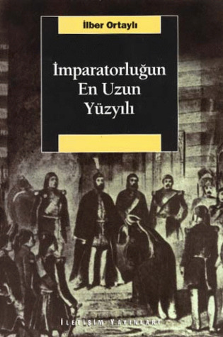 İmparatorluğun En Uzun Yüzyılı (Paperback)