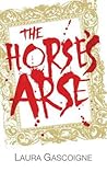 The Horse's Arse by Laura Gascoigne