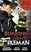 Men in Uniform: Burning for the Fireman: Firefighter's Doorstep Baby / Surrogate and Wife / Lying in Your Arms