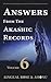 Answers From The Akashic Records - Vol 6: Practical Spirituality for a Changing World