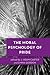 The Moral Psychology of Pride