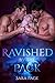 Ravished By The Pack