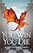 You Win or You Die by Ayelet Haimson Lushkov