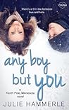 Any Boy But You by Julie Hammerle