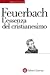 L' Essenza Del Cristianesimo by Ludwig Feuerbach