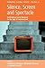 Silence, Screen, and Spectacle: Rethinking Social Memory in the Age of Information (Remapping Cultural History, 14)
