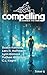 Compelling Science Fiction ...